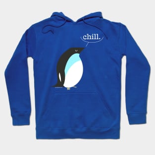 Penguin Says Chill Hoodie